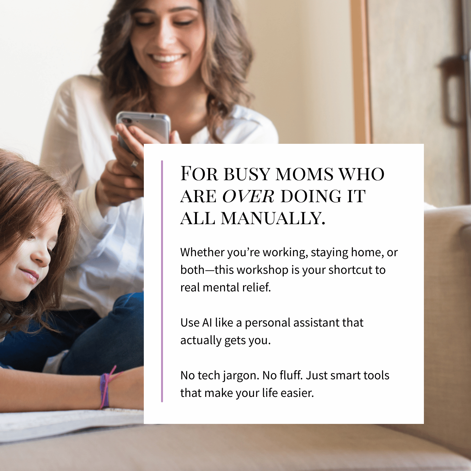 Talk to Me Like a Mom who it's for - busy moms