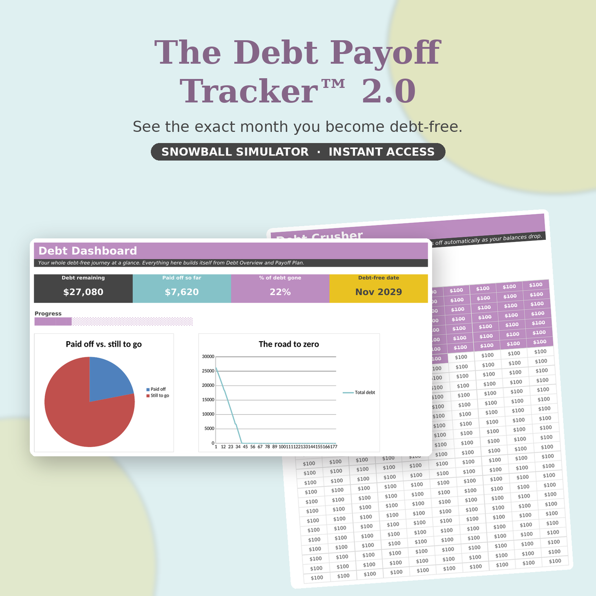 Debt Payoff Tracker 2.0 dashboard, snowball plan, and Debt Crusher wall.